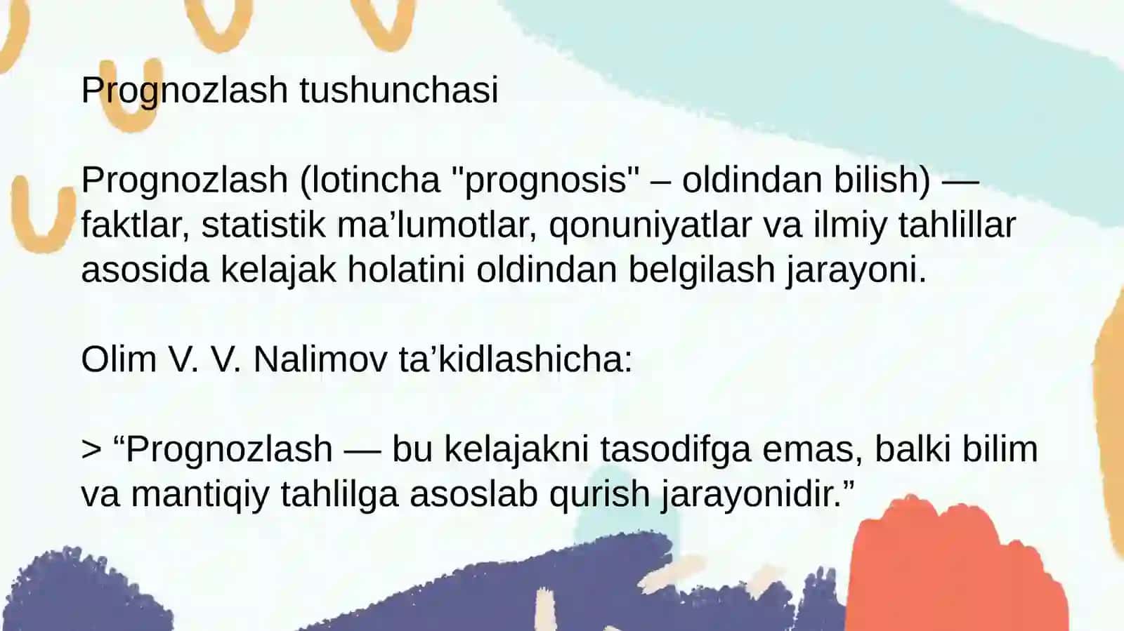 Ilmiy Tadqiqotlarda Prognozlash. Bashorat va uning ilmiy tadqiqotdagi o‘rni 3