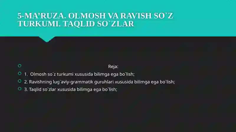 Olmosh va Ravish So'z Turkumi 3