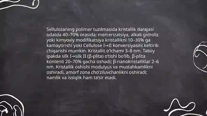 Sellyuloza va tabiiy ipakning polimeranologik o'zgarishlari 3