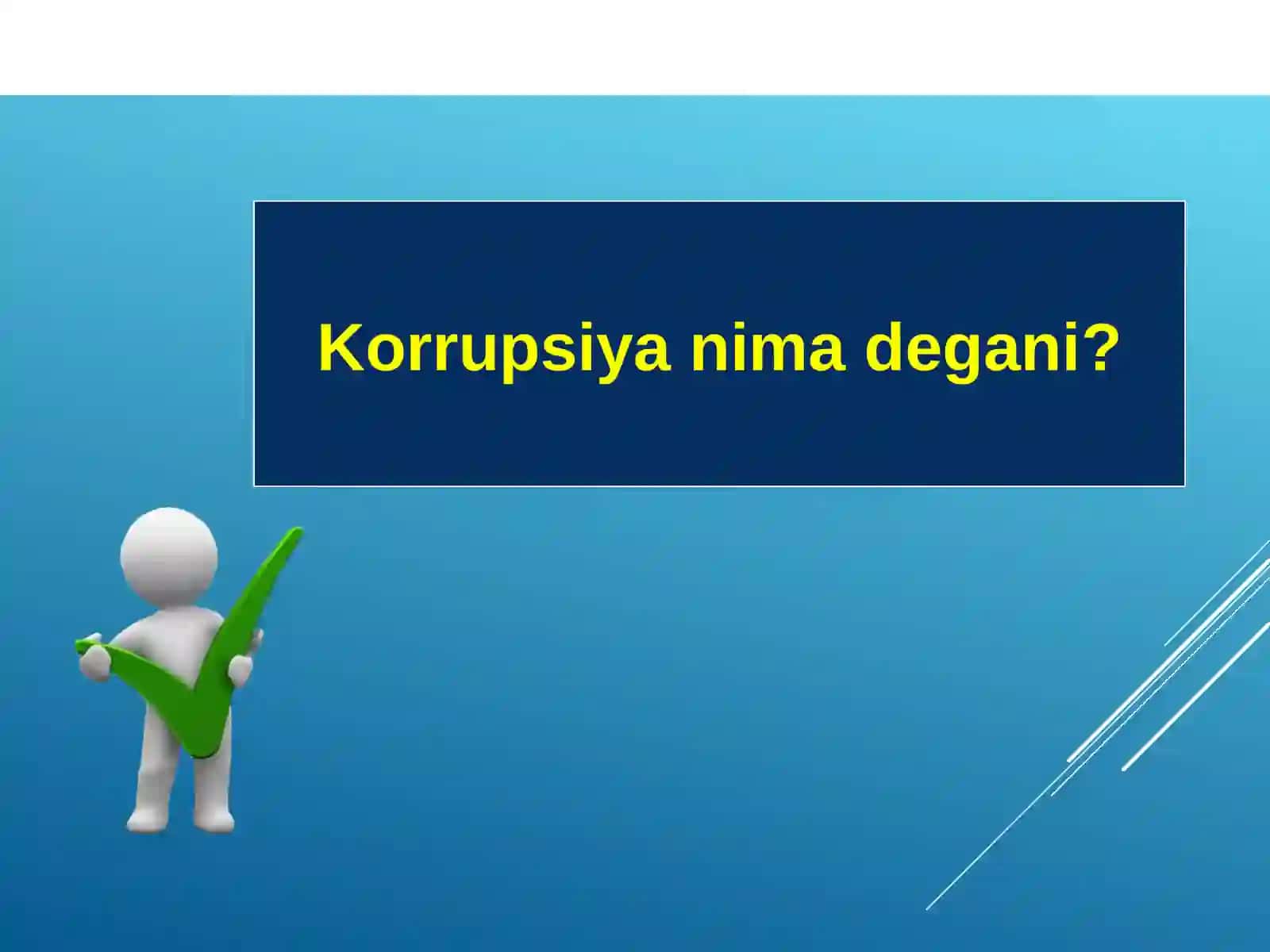 Korrupsiyaning mohiyati, oqibatlari va unga qarshi kurash mexanizmlari 3