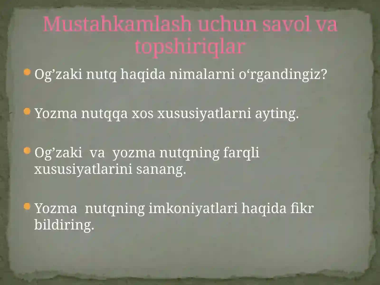 Og‘zaki va yozma nutq haqida umumiy ma’lumot 3