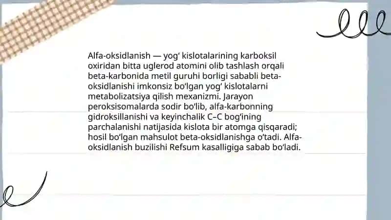 Yog‘ kislotalrini alfa oksidlanishi,ahamiyati,buzilishlari 3