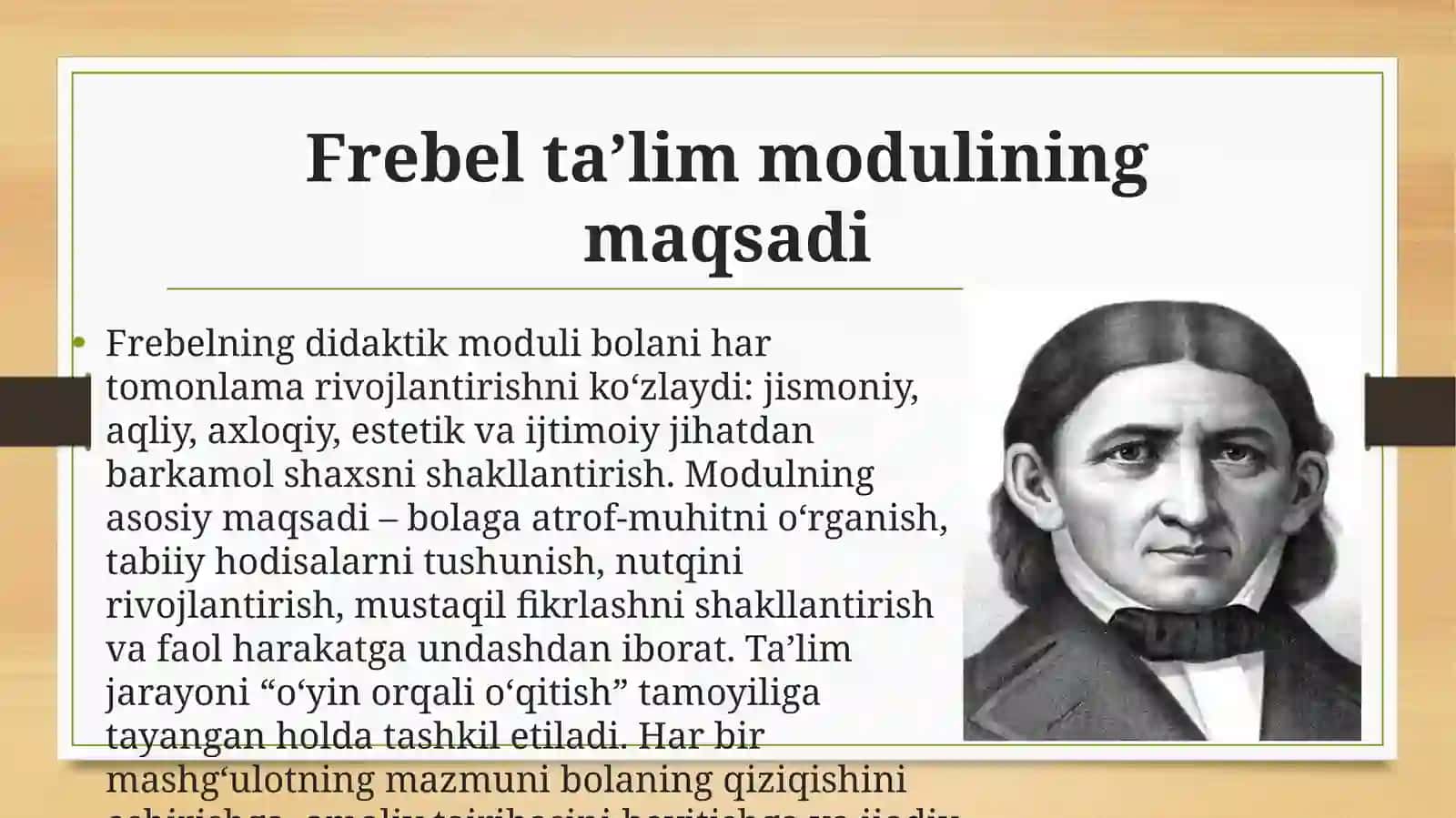 F. FREBELNING DIDAKTIK TA’LIM MODULI 3