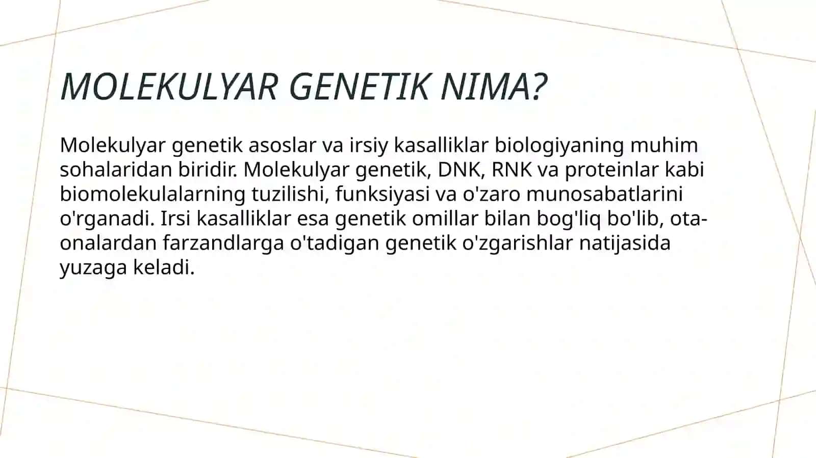 Molekulyar genetik asoslar va irsiy kasaliklar 3