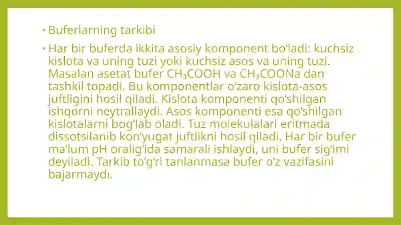 Bu xususiyat Kuchsiz Kislota va Uning Tuzi yoki Buferlari 3