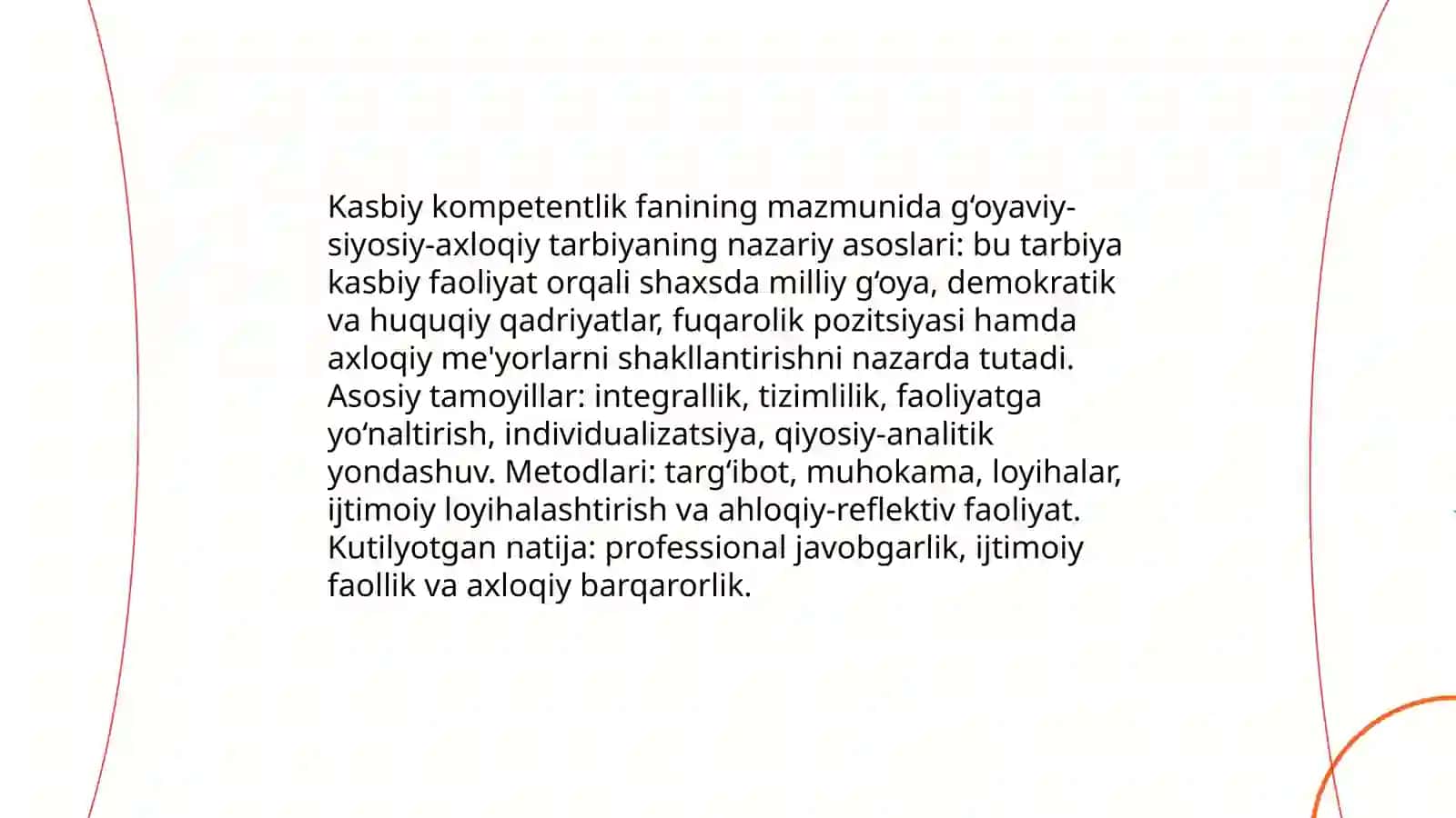 Kasbiy kompetentlik fanining mazmunida tarbiyaviy jarayonda g‘oyaviy-siyosiy-axloqiy tarbiyani tashkil etish 3