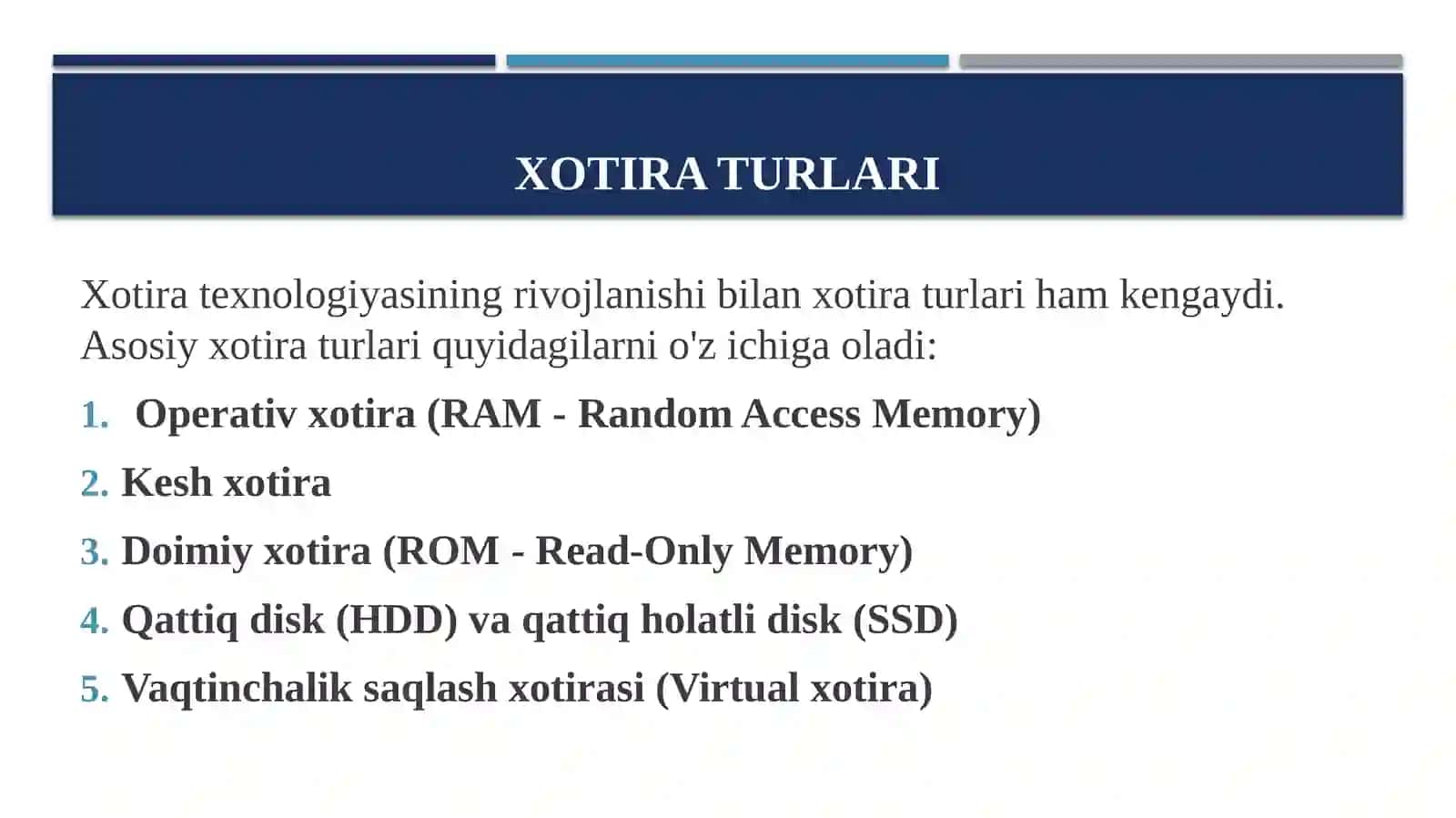 Xotira va uning ishlash imkoniyatlari 3