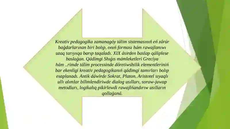 ÓZBETINSHE SLAYT KREATIV PEDAGOGIKANI OQITIWDA MAǴLIWMATLARDAN PAYDALANIW 3