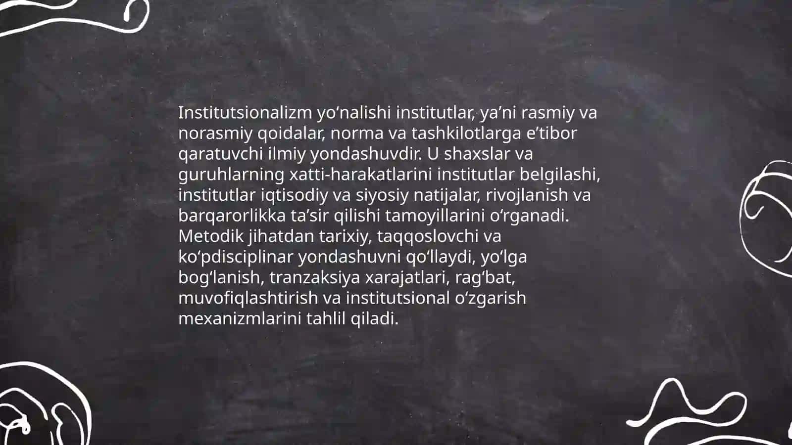 Institutsionalizm yoʻnalishining moxiyati va ahamiyati 3