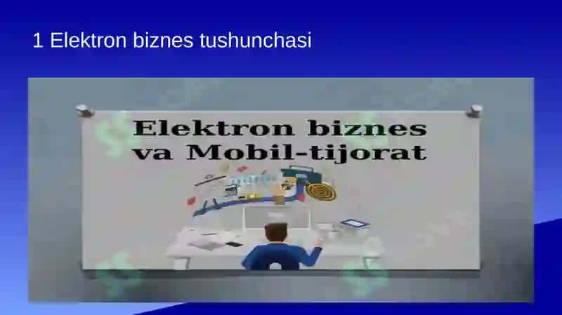 Elektron biznes va Mobil-tijorat Topshiriq 3