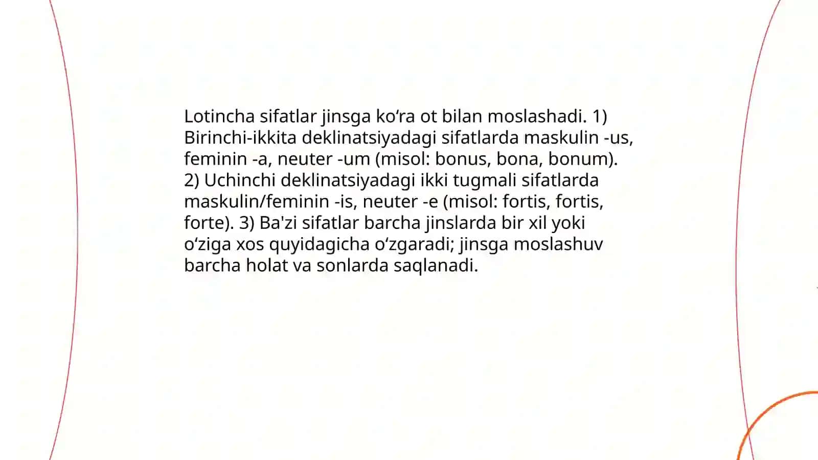 Lotincha sifat va otlarning moslashuvi 3