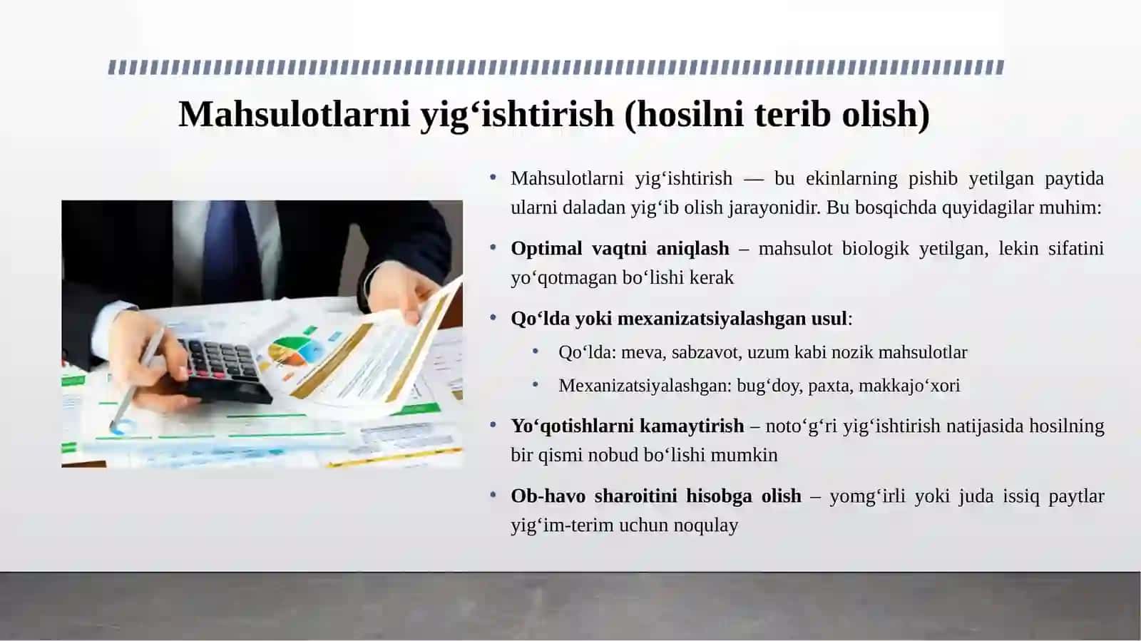 Mahsulotlarni yig‘ishtirish va dastlabki Qayta ishlash jarayonlari 3