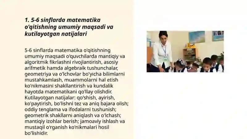 5-6 sinflarda Matematika o'qitishning maqsadi,vazifasi va mazmuni 3