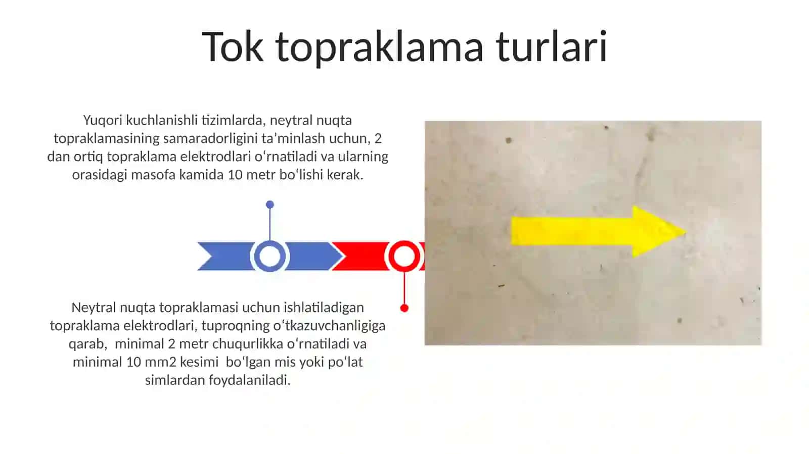 Neytral nuqtani yerga ulashdagi asosiy texnik talablar 3