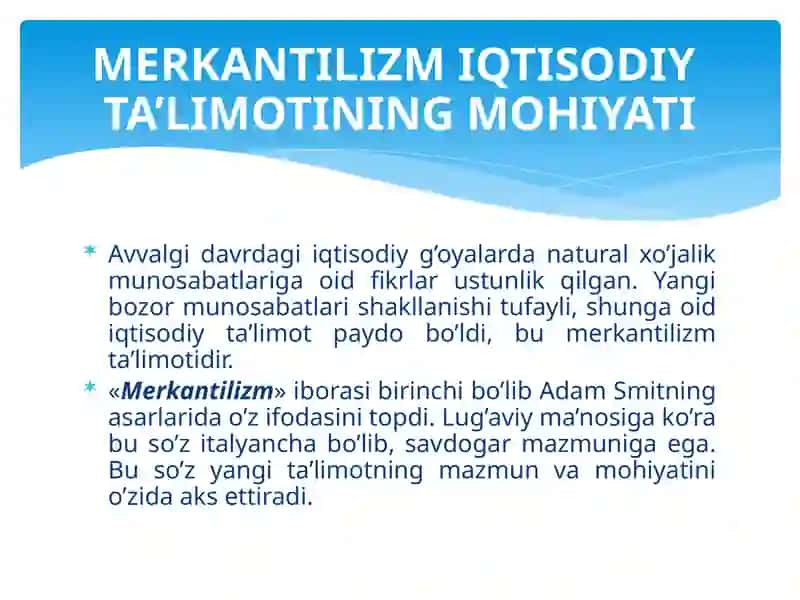 Merkantilizm iqtisodiy ta’limoti 3