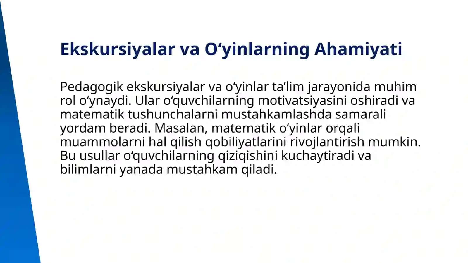 MATEMATIKADAN EKSKURSIYALAR, ERTALIKLAR, O‘YINLARNI TAYYORLASH VA O‘TKAZISH METODIKASI. SINFDAN TASHQARI MASHG‘ULOTLARDA DIDAKTIK O‘YINLARNING AHAMIYATI, MAZMUNI ULARDAN FOYDALANISH USULLARI 3