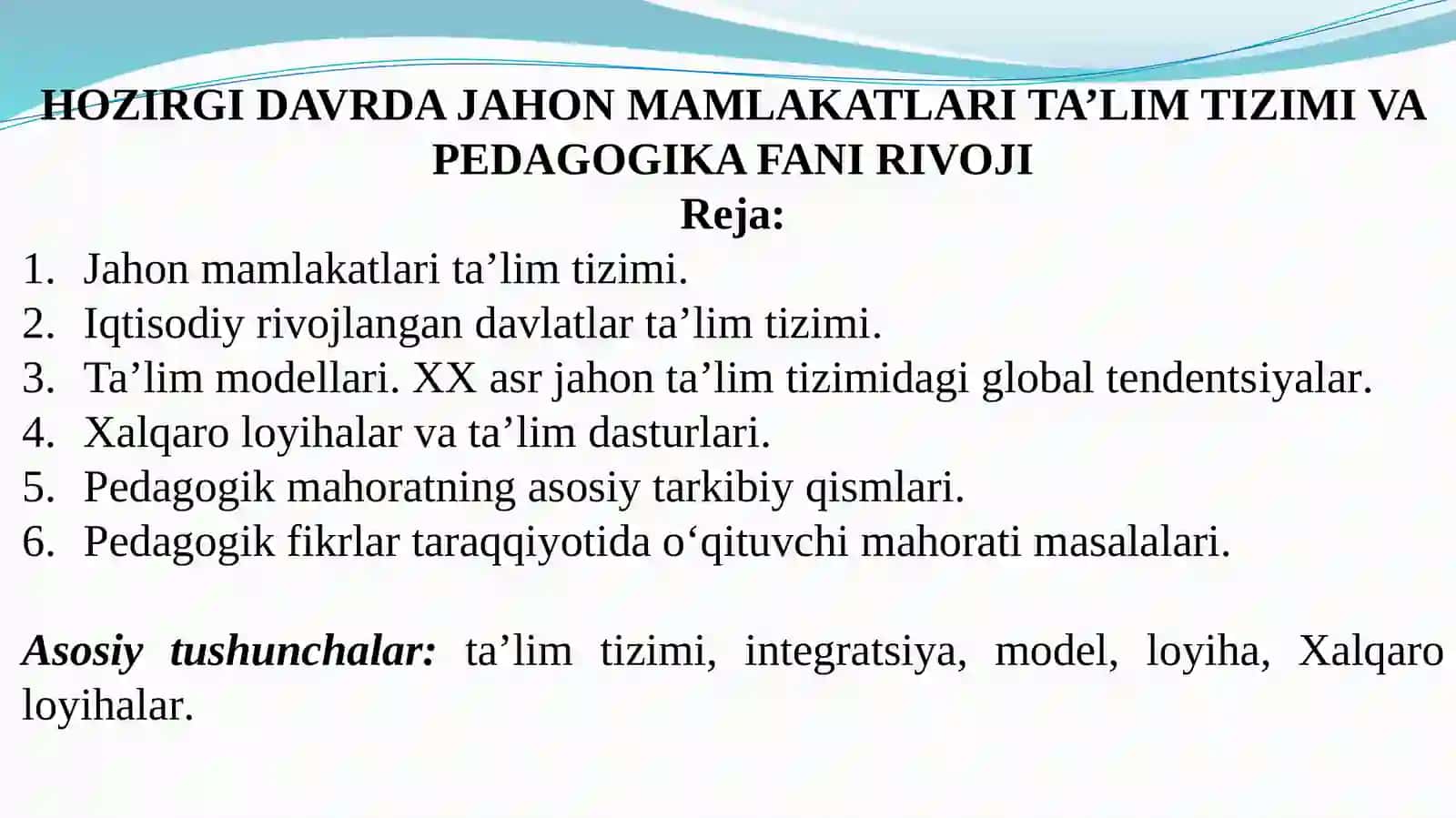 XIX asrning 2-yarmi – XXasrda jahon pedagogika fanining rivoji. K.D.Ushinskiyning pedagogik merosi 3