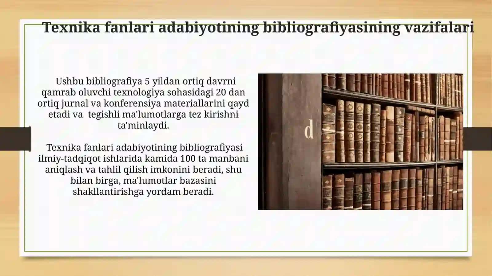 Texnika fanlari adabiyotlari biblogirafiyasining maqsadi vazifalari 3