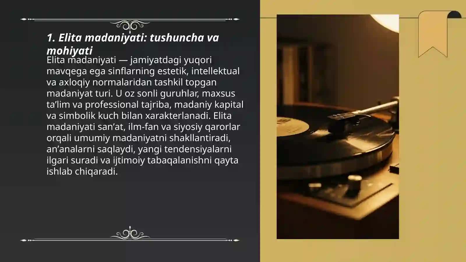Elita madaniyati haqida tarixi asosi va qiziqarli maʼlumotlar 3