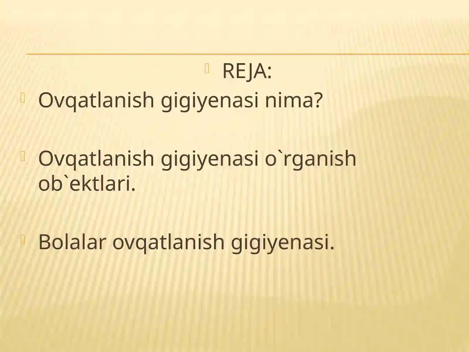 Ovqatlanish gigiyenasi haqida umumiy tushuncha 3