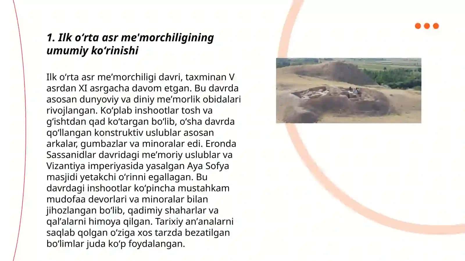 Ilk oʻrta asr me'morchiligi va tarixiy obidalari 3