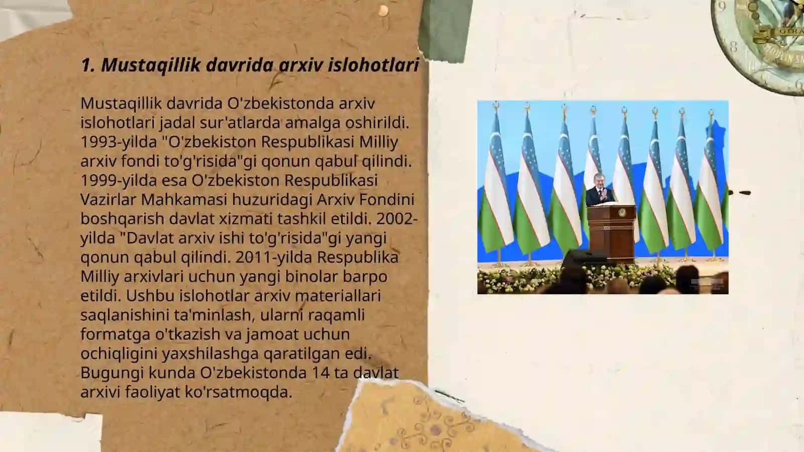 Oʻzbekiston Respublikasi mustaqillikka erishgach arxivlarga katta eʼtibor berilishi 3
