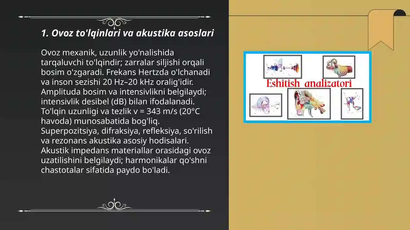 Eshitish sistemasining fizik hususiyatlari haqida slayd tayyorlash va taqdimot qilish 3