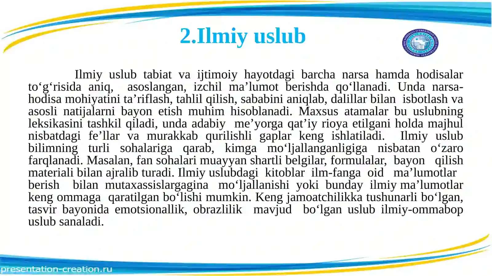 Adabiy nutq va uning uslublari. Ilmiy uslub, badiiy uslub, so‘zlashuv uslubi, rasmiy-idoraviy uslub, publisistik uslublar va ularning uslubiy xususiyatlari 3