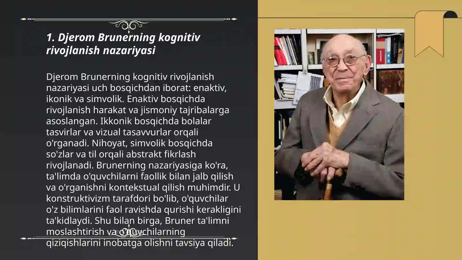 Djerom Brunerning kognitiv rivojlanish nazariyasi 3