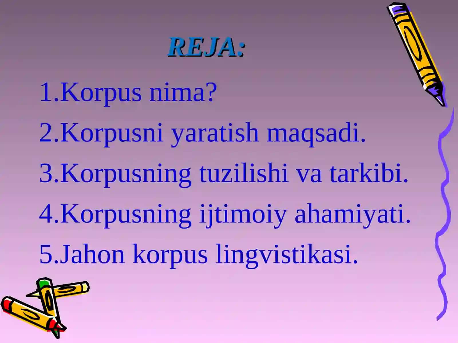 Kompyuter lingvistikasi fanidan taqdimot: Korpus yaratish muammolari 3