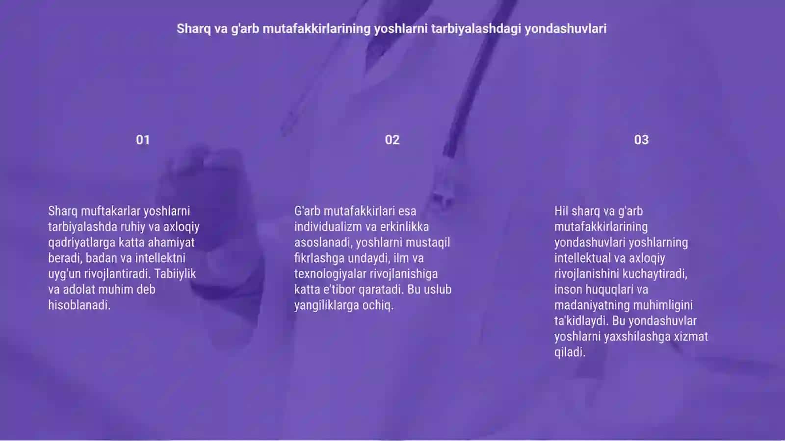 Sharq va g'arb mutafakkirlarining yosh avlodni tarbiyalashga oid qarashlari 3