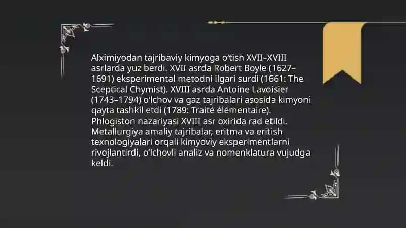 Tajribaviy kimyoga asos solinishi.Metallurgiyaning shakllanishi 3