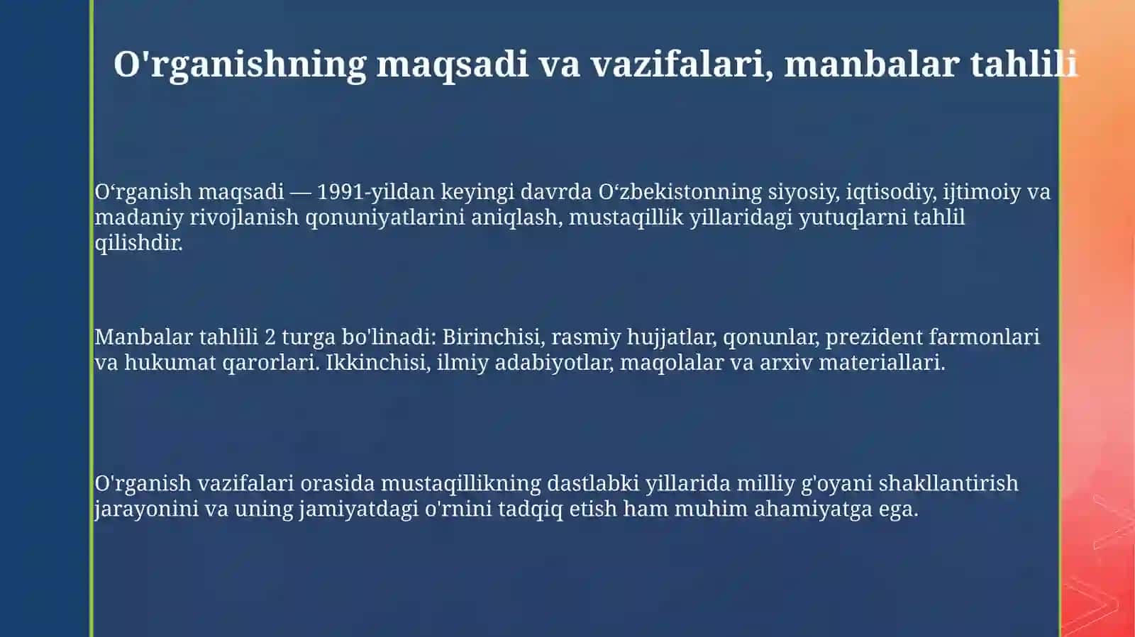 O‘zbekistonning eng yangi tarixini o‘rganish funksiyalari va tamoyillari 3