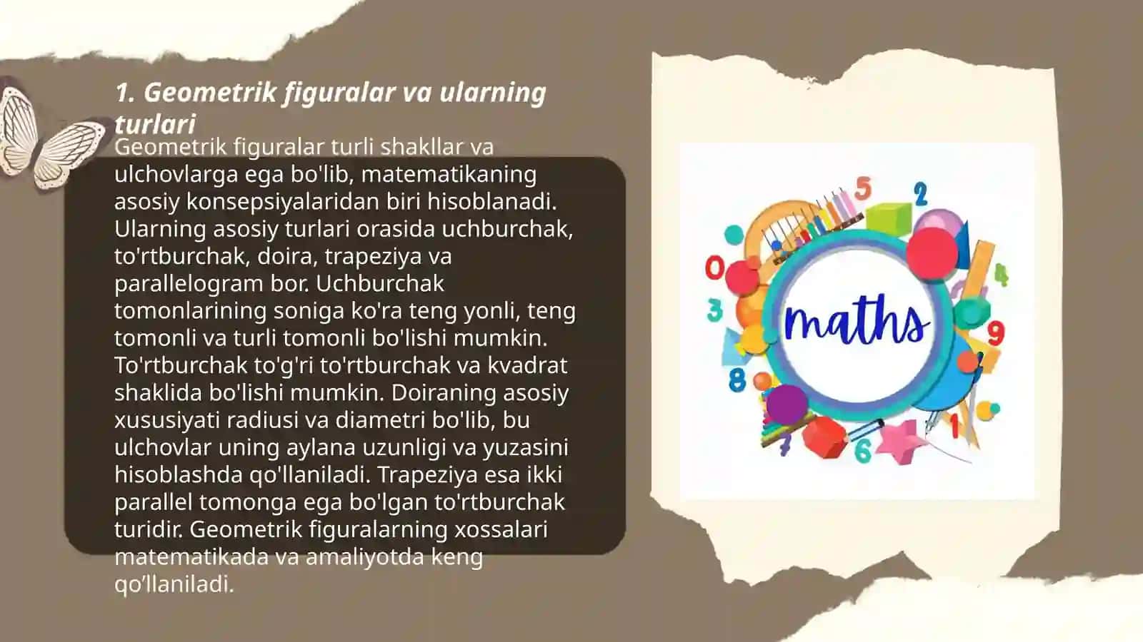 Geometrik figuralar, ularning ta’rifi, xossalari va alomatlari. Uchburchak geometriyasi. Pifagor teoremasi. O’xshashlik. Geometrik masalalarning turlari, o’lchash bilan bog’liq amaliy masalalar, hisoblashga oid masalalar, isbotlashga doir masalalar va yasashga doir masalalar 3