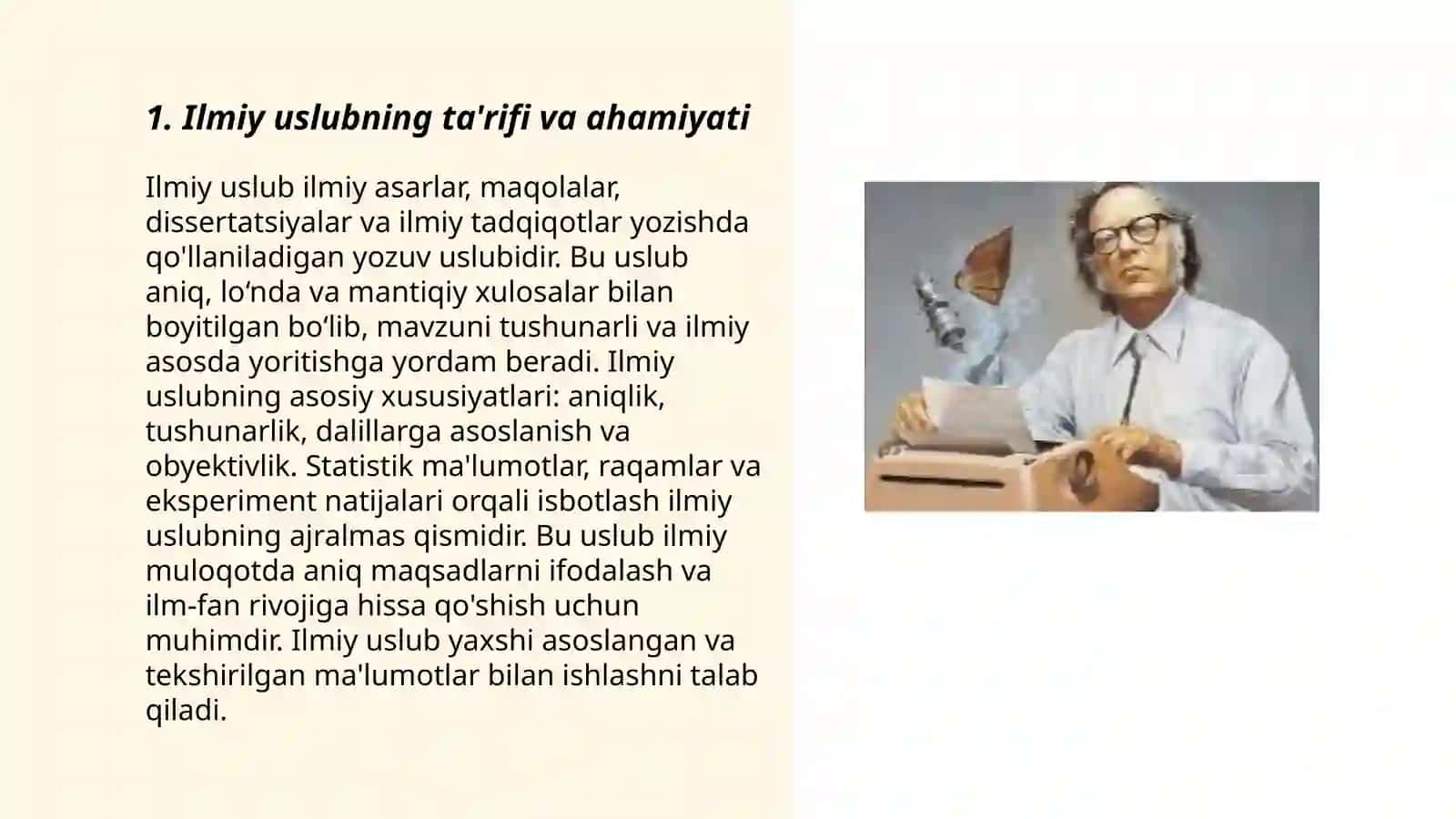 Ilmiy uslub va uning turlari. Ilmiy uslubning leksik-grammatik xususiyatlari 3