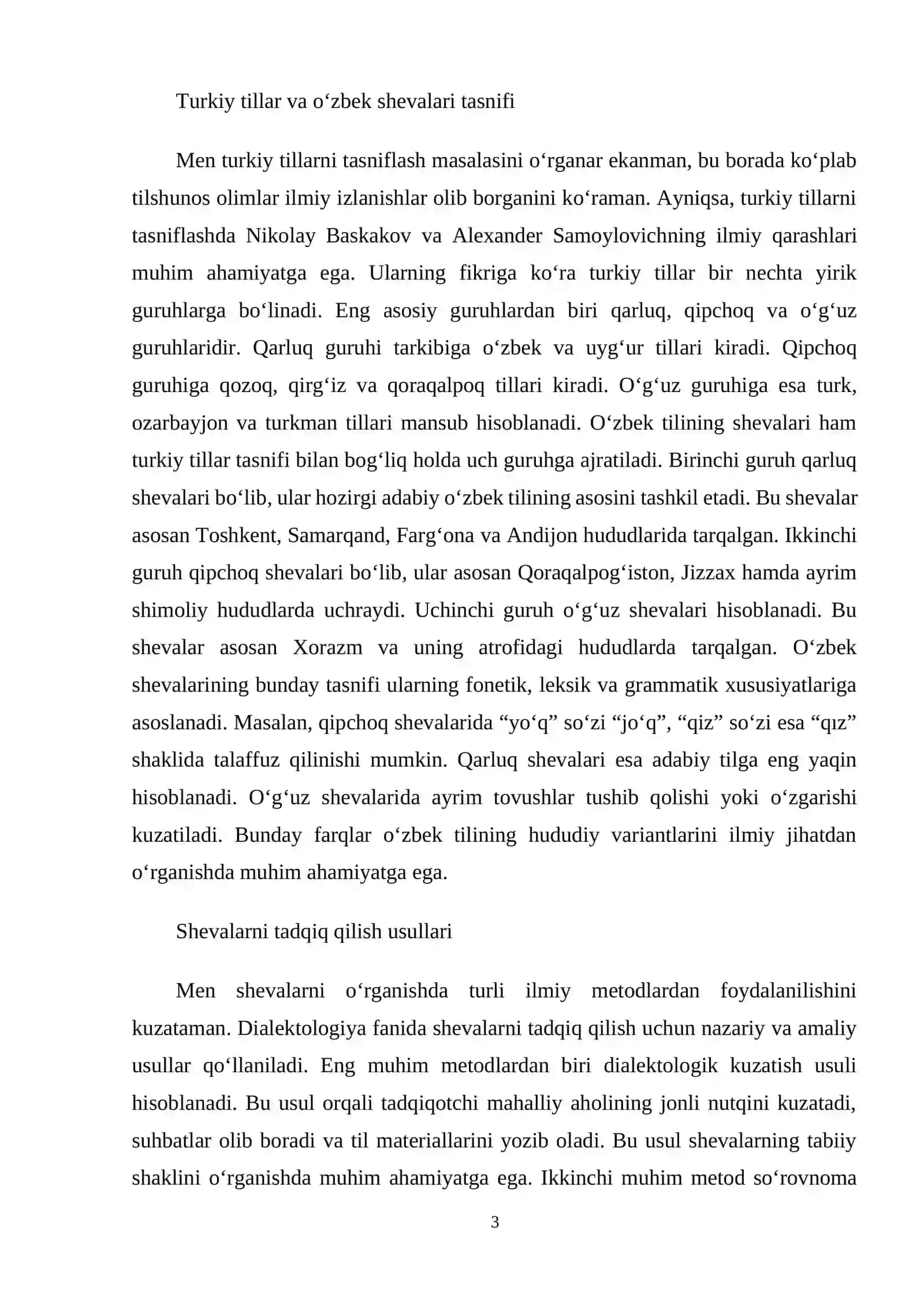 O‘zbek shevalari tarixi. (XI-XX asrning 50-yillarigacha bo‘lgan davr oralig‘i o‘rganiladi). Turkiy tillar va o‘zbek shevalari tasnifi hamda tadqiq qilish usullari. 3