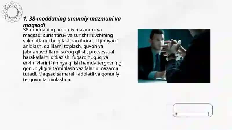 Jinoyat protsessual kodeksining 38-moddasi Surishtiruv va Surishtiruvchinig vakolatlari 3