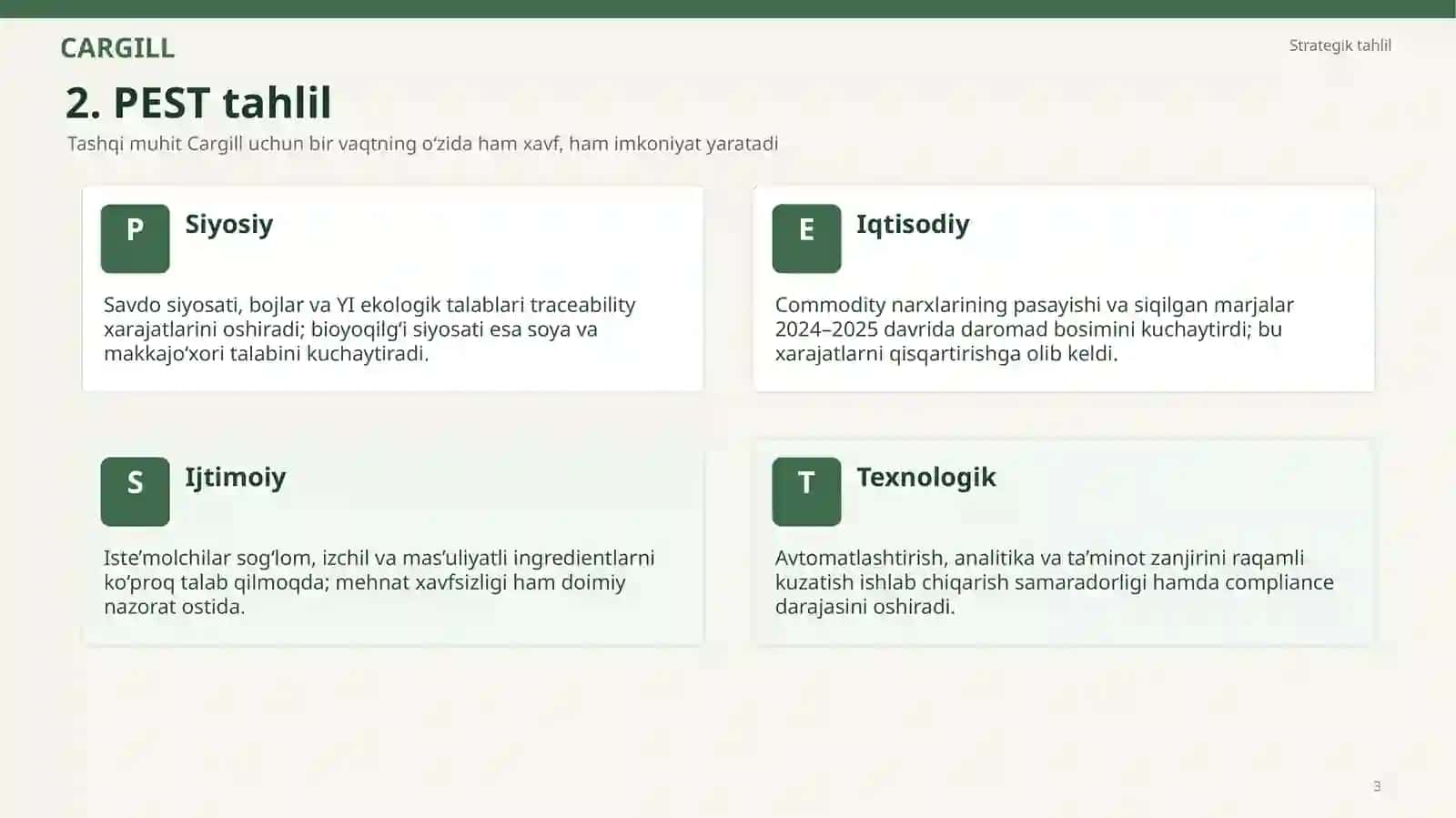 cargill kompaniyasi pest, raqobatchilar, ichki muhit va swot tahlil, strategik takliflar. 3