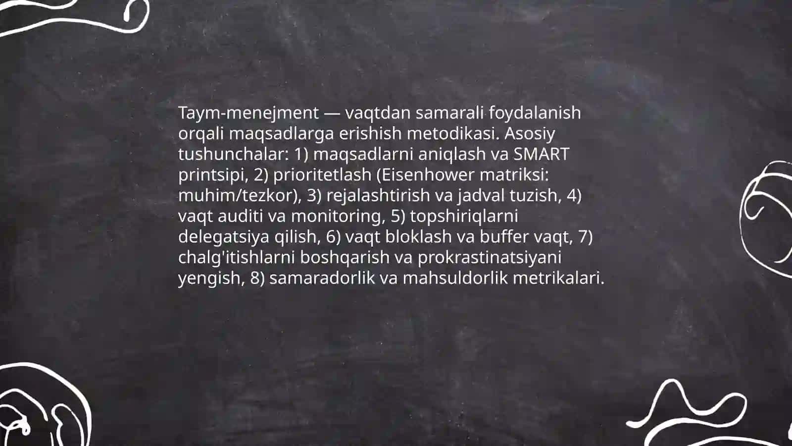 Taym-menejmentni tashkil etish va uning asosiy tamoyillari 3