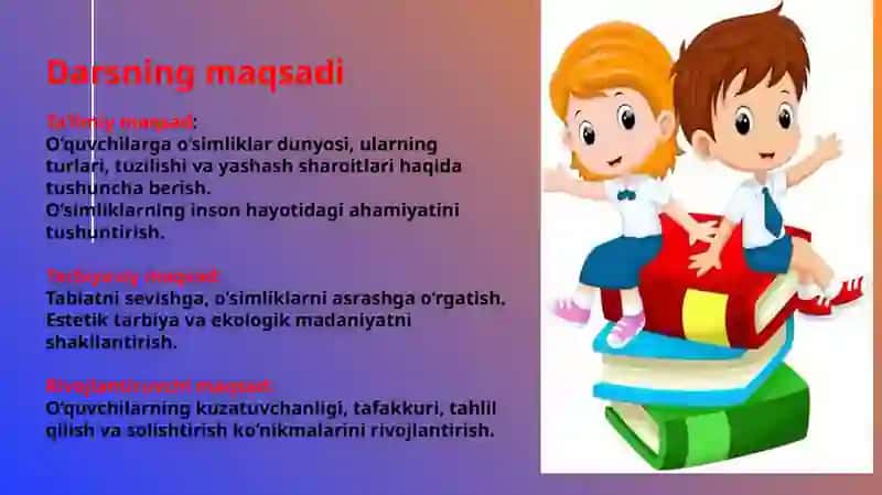 O‘simliklar dunyosi va ularning hayot tarzi mavzusida dars ishlanma 3