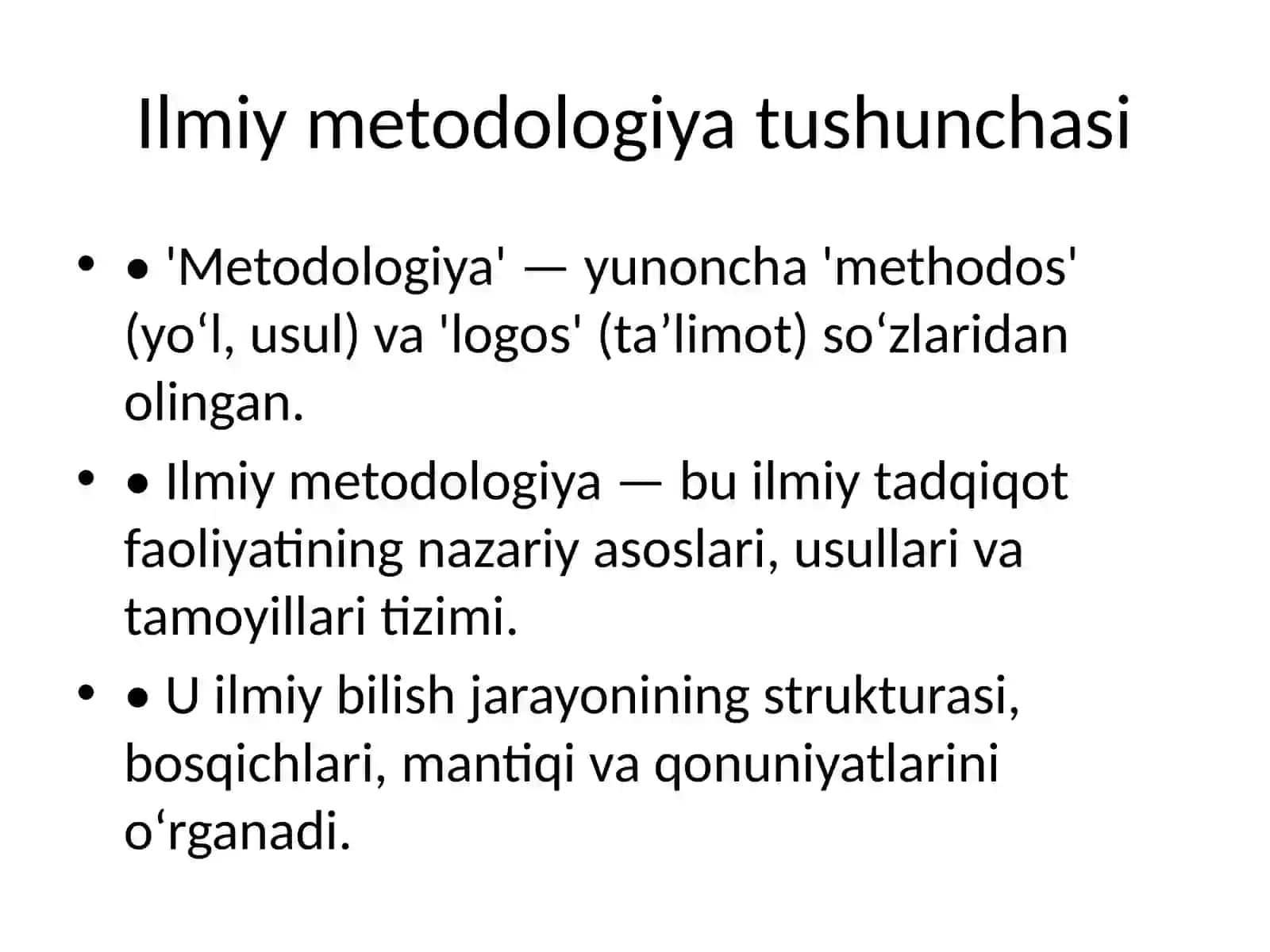 Ilmiy metodologiyaning mohiyati va uning nazariy tadqiqotdagi o‘rni 3
