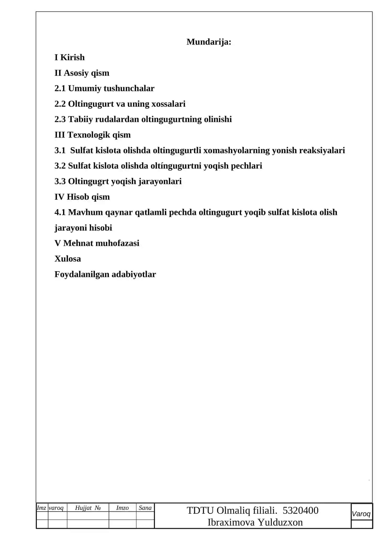 Tabiiy oltingugurtdan sulfat kislota ishlab chiqarish oʻchoq boʻliming hisobi va loyihasi 3