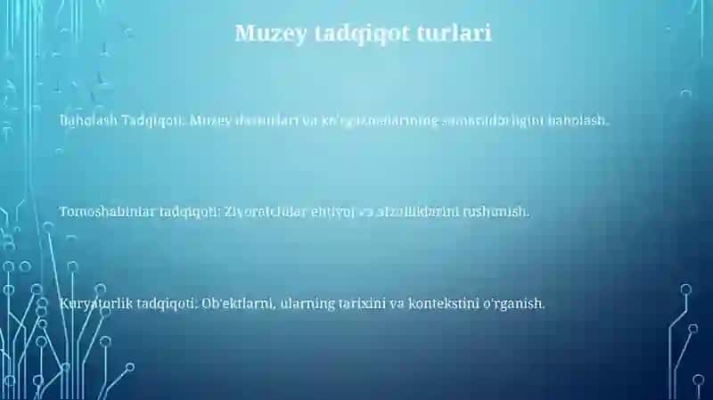 Muzeylarning tadqiqotchilik faoliyati 3