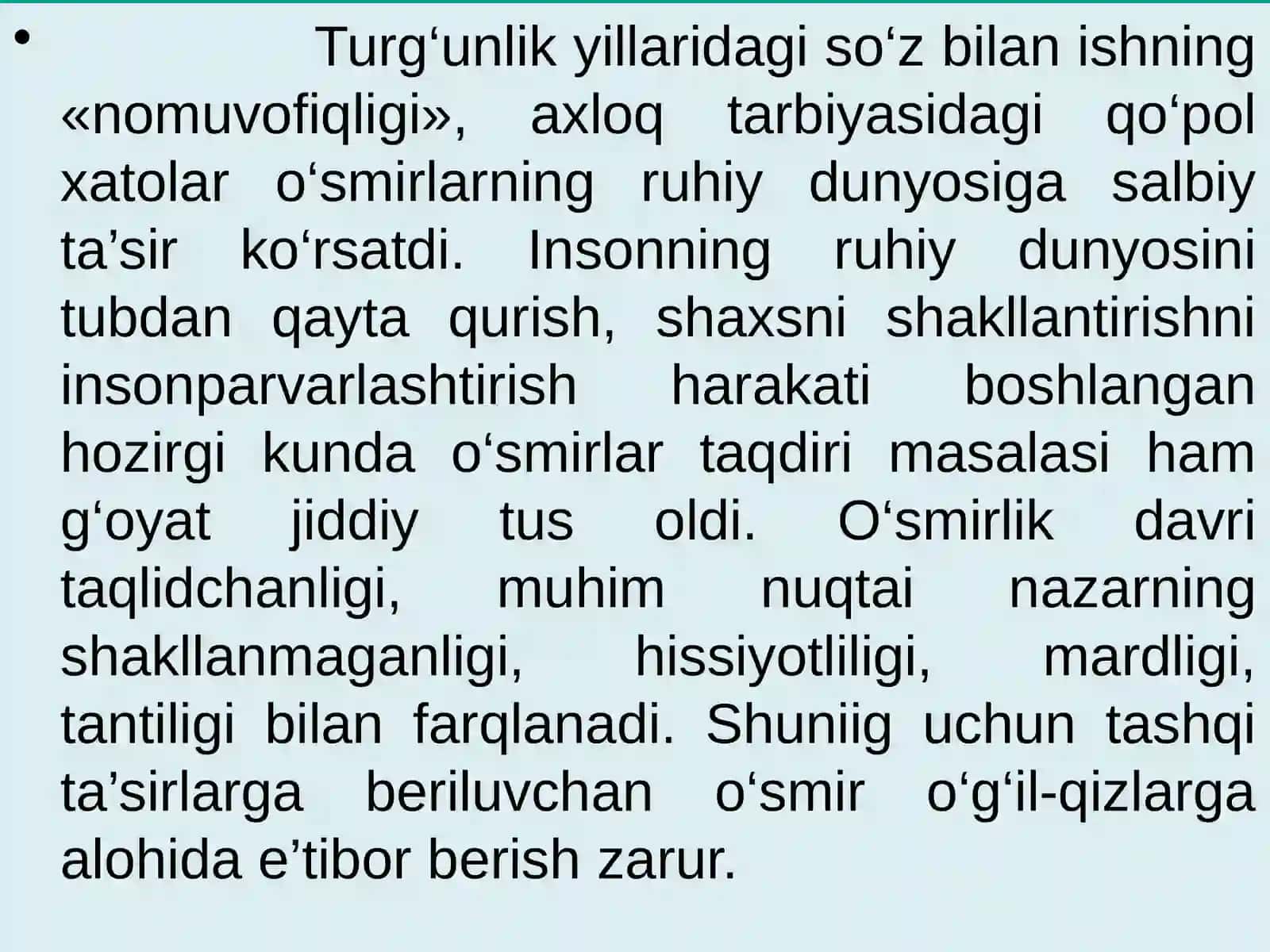 O‘smirlik davrida psixik rivojlanish xususiyatlari.O‘smirlik davridagi psixologik muammolar 3