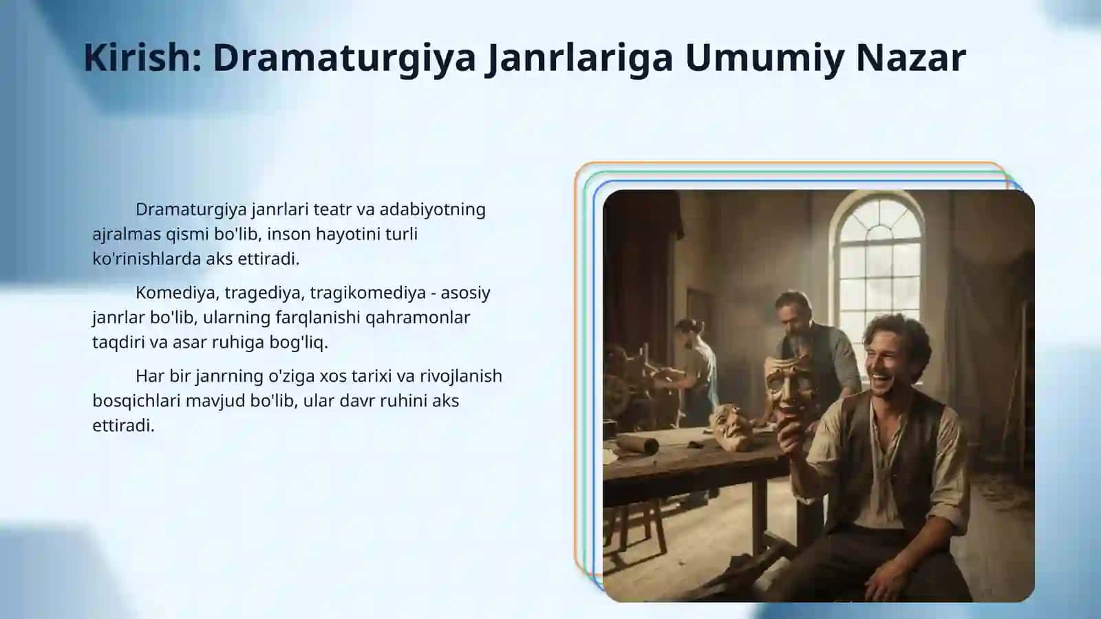 Komediya, tragediya va tragikomediya haqida tushuncha 3
