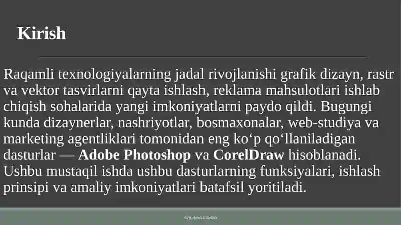 Adobe Photoshop dasturi va ishlash prinsipi. Dastur yordamida rasmlarni qayta ishlash. Adobe Photoshop dasturida qatlamlar bilan ishlash. Adobe Photoshop dasturida filtrlar bilan ishlash. Adobe Photoshop dasturida harakatlanuvchi tasvirlar hosil qilish. Corel Draw dasturi va ishlash prinsipi 3