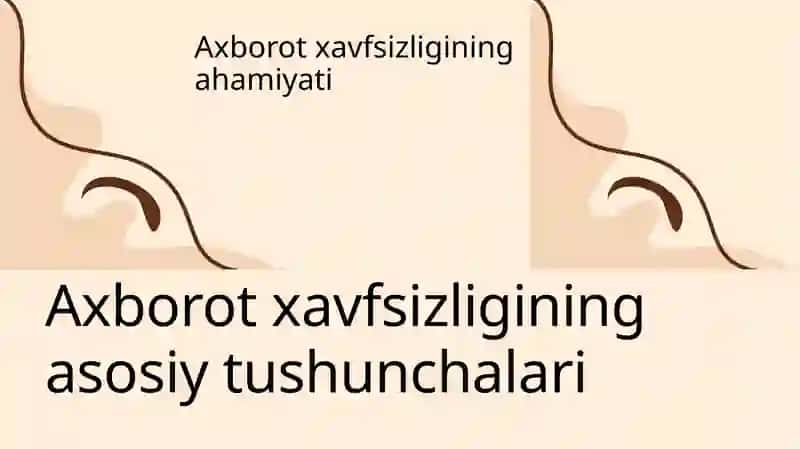 Axborot xavfsizligi va axborotlami himoyalash usullari 3