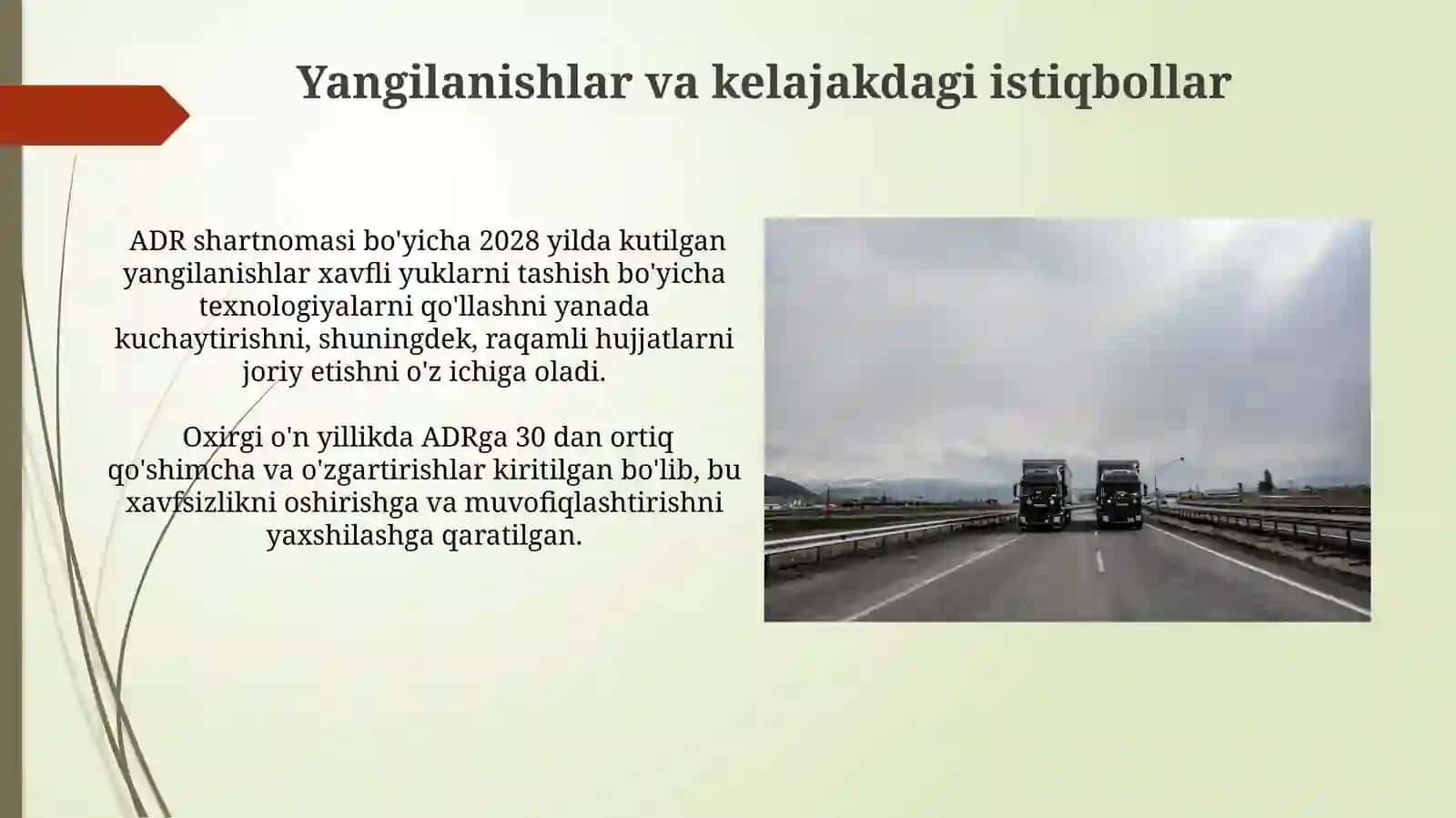 Xavfli Yuklarni Avtomobil Yo'llari Orqali Xalqaro Tashiish To'g'risidagi Yevropa Bitimi 3