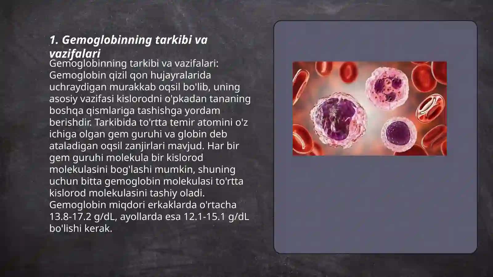 Gemoglobin va uning turlari.Leykotsitlar,tibbiyotdagi ahamiyati 3