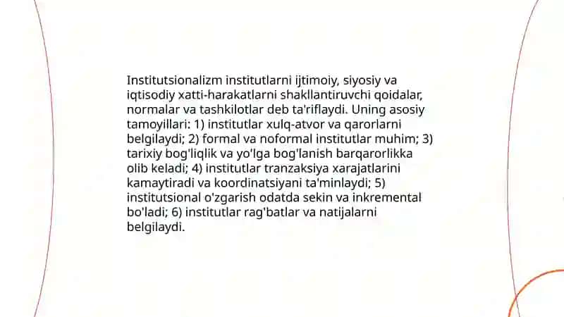 Institutsionalizm yo'nalishi mohiyati va ahamiyati 3